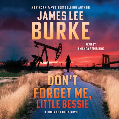 Don't Forget Me, Little Bessie – omslag til lydbogen af James Lee Burke