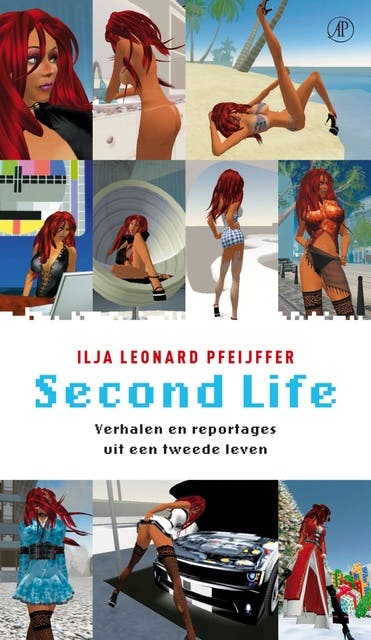 Second life: verhalen en reportages uit een tweede leven
