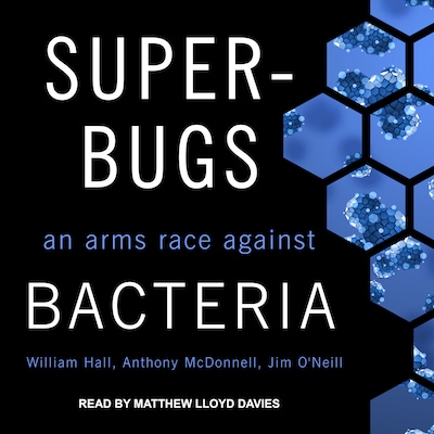 Superbugs – omslag til lydbogen af William Hall, Anthony McDonnell, Jim O'Neill