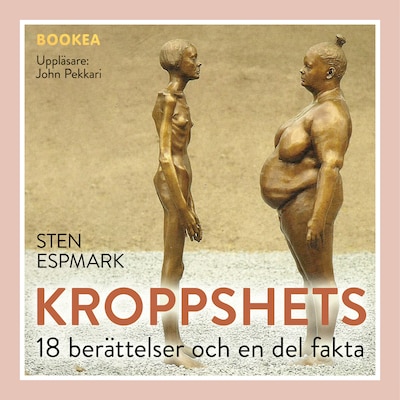 Kroppshets : 18 berättelser och en del fakta