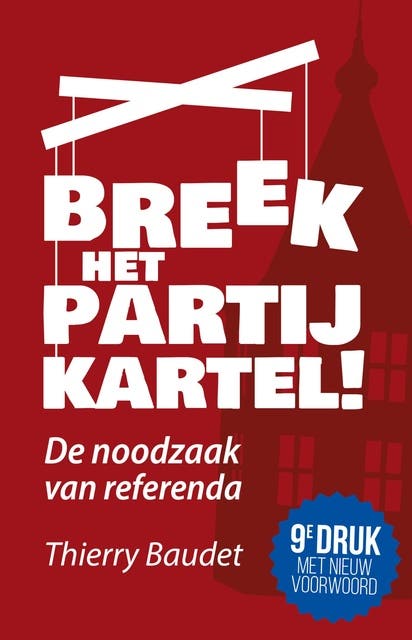 Breek het partijkartel!: De noodzaak van referenda – omslag van het luisterboek van Thierry Baudet
