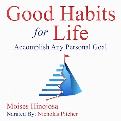 Good Habits For Life
