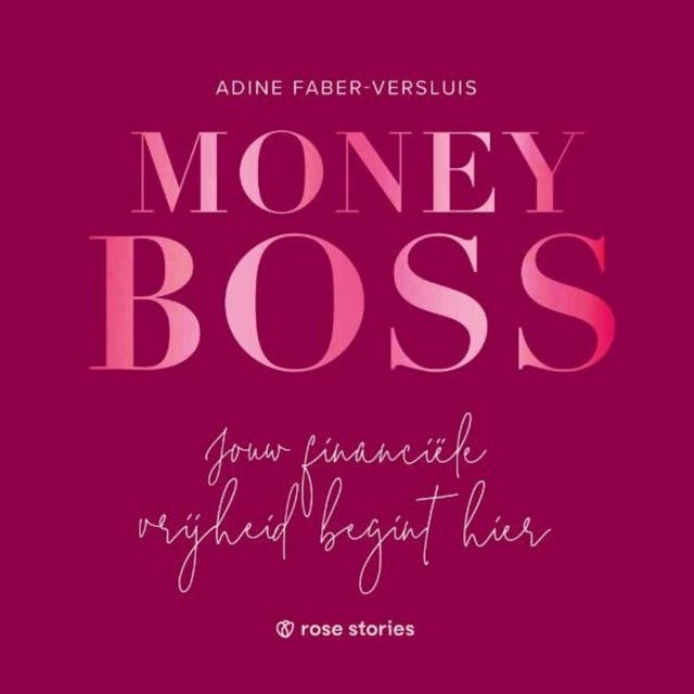 Money Boss: Jouw financiële vrijheid begint hier