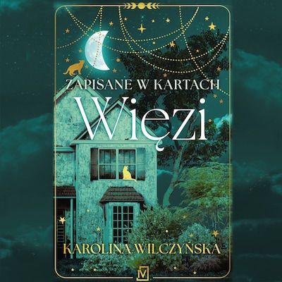 Zapisane w kartach. Więzi