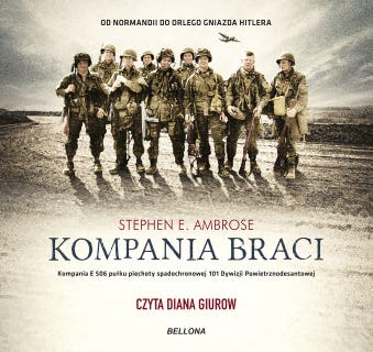 Kompania braci – okładka audiobooka, autor Stephen E. Ambrose