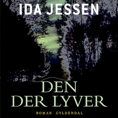 Den der lyver – omslag til lydbogen af Ida Jessen