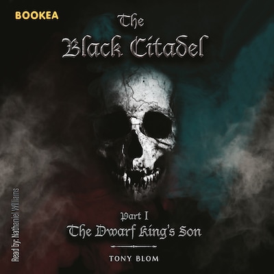 The Black Citadel: The Dwarf King’s Son
