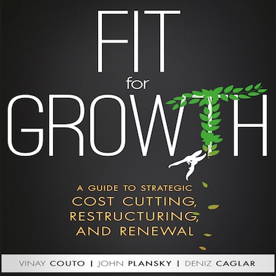 Fit for Growth – omslag til lydbogen af Deniz Caglar, Vinay Couto, John Plansky