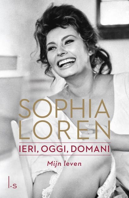 Ieri, oggi domani Mijn leven: ieri, oggi, domani
