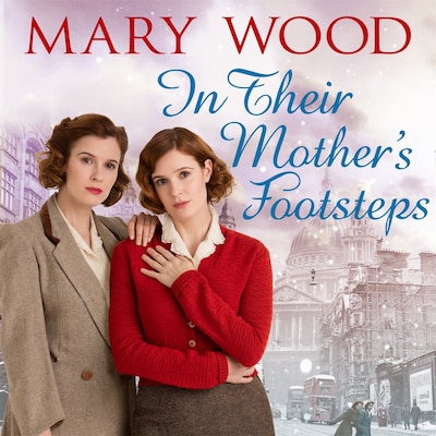 In Their Mother's Footsteps