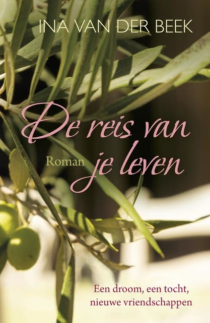 De reis van je leven – omslag van het luisterboek van Ina van der Beek