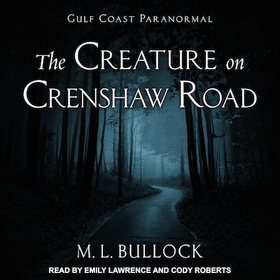 The Creature on Crenshaw Road – omslag til lydbogen af M. L. Bullock