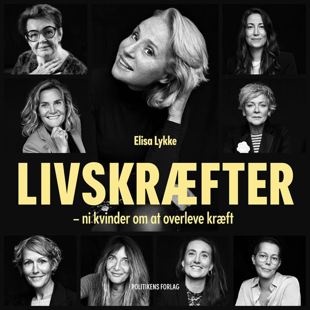 Livskræfter - ni kvinder om at overleve kræft – omslag til lydbogen af Elisa Lykke