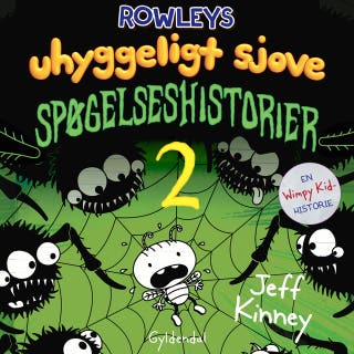 Rowleys uhyggeligt sjove spøgelseshistorier 2 – omslag til lydbogen af Jeff Kinney