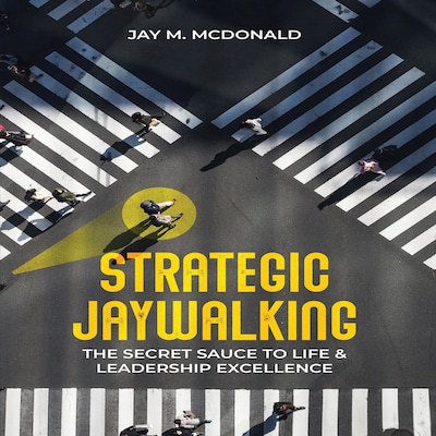 Strategic Jaywalking – omslag til lydbogen af Jay M. McDonald