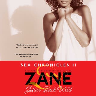 Gettin' Buck Wild: Sex Chronicles II