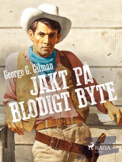 Jakt på blodigt byte – omslag till ljudboken av George G. Gilman
