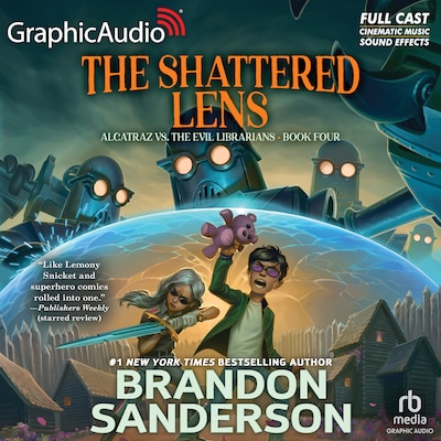Alcatraz Versus The Shattered Lens [Dramatized Adaptation] – omslag til lydbogen af Brandon Sanderson