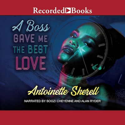 A Boss Gave Me the Best Love – omslag til lydbogen af Antoinette Sherell