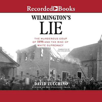 Wilmington's Lie – omslag til lydbogen af David Zucchino