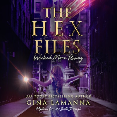 The Hex Files: Wicked Moon Rising