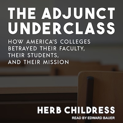 The Adjunct Underclass – omslag til lydbogen af Herb Childress