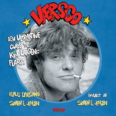 Værsgo - den ultimative guide til Kim Larsens plader – omslag til lydbogen af Søren E. Jensen, Klaus Lynggaard, Klaus Lyngaard