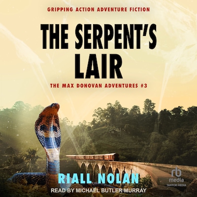 THE SERPENT'S LAIR – omslag til lydbogen af Riall Nolan