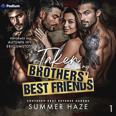 Taken by My Brothers' Best Friends – omslag til lydbogen af Summer Haze