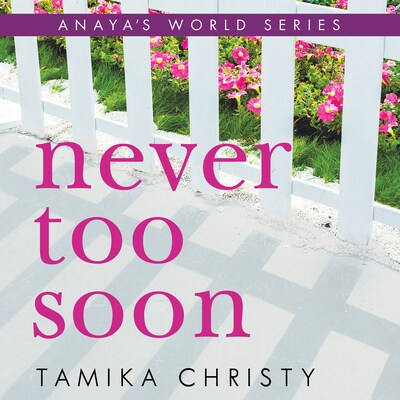 Never Too Soon – okładka audiobooka, autor Tamika Christy