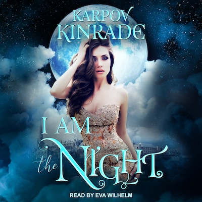 I Am the Night – omslag til lydbogen af Karpov Kinrade
