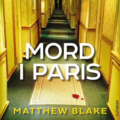 Mord i Paris – omslag til lydbogen af Matthew Blake