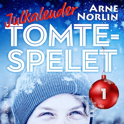 Tomtespelet: Julkalender för barn. Lucka 1