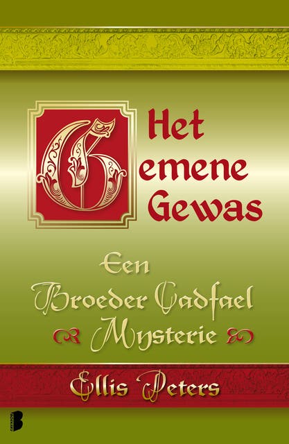 Het gemene gewas: Een broeder Cadfael mysterie - 3 – omslag van het luisterboek van Ellis Peters