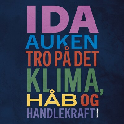 Tro på det – omslag til lydbogen af Ida Auken