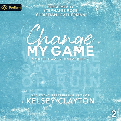 Change My Game – omslag til lydbogen af Kelsey Clayton