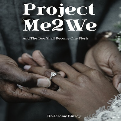 Project Me2We – omslag till ljudboken av Dr. Jerome Kinzey