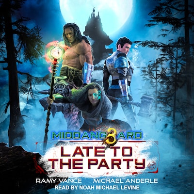 Late to The Party – omslag til lydbogen af Ramy Vance, Michael Anderle