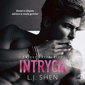 Intryga – okładka audiobooka, autor L.J. Shen