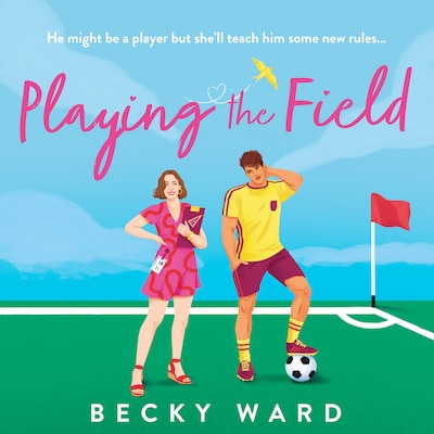 Playing the Field – omslag til lydbogen af Becky Ward