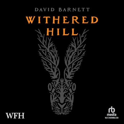 Withered Hill – omslag til lydbogen af David Barnett