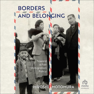 Borders and Belonging – omslag til lydbogen af Hiroshi Motomura