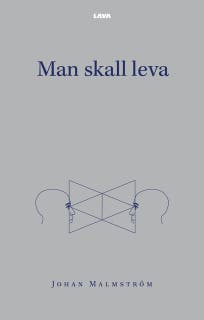 Man skall leva – omslag till ljudboken av Johan Malmström