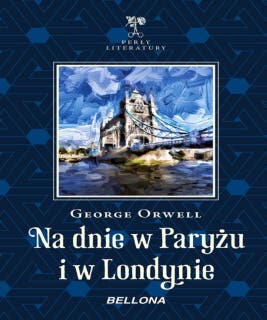 Na dnie w Paryżu i w Londynie – okładka audiobooka, autor George Orwell