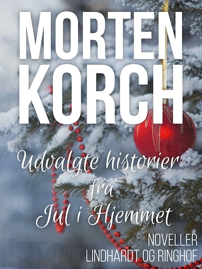Udvalgte historier fra Jul i Hjemmet – omslag til lydbogen af Morten Korch