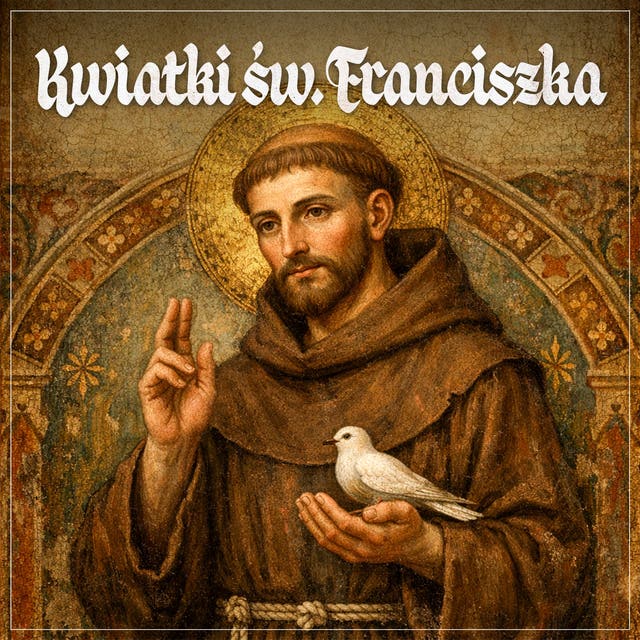 Kwiatki św. Franciszka