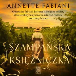 Szampańska księżniczka – okładka audiobooka, autor Annette Fabiani