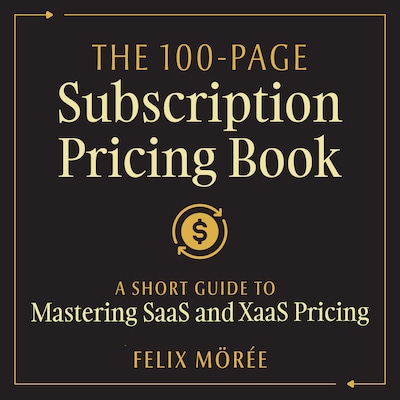 The 100-Page Subscription Pricing Book – omslag til lydbogen af Felix Mörée