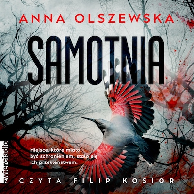 Samotnia – okładka audiobooka, autor Anna Olszewska