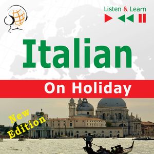 Italian on Holiday: In vacanza – New edition (Proficiency level: B1-B2 – Listen & Learn) – okładka audiobooka, autor Dorota Guzik